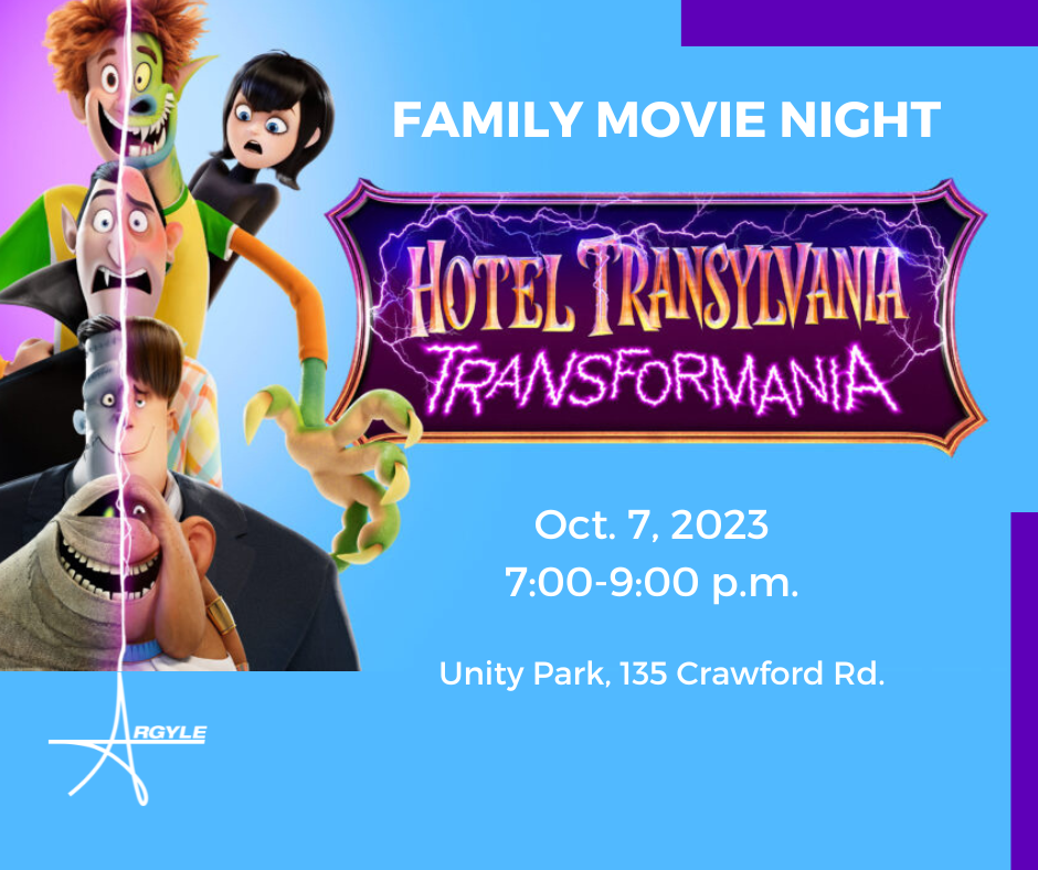 Family Movie Night Hotel Transylvania: Transformania Oct 7, 7:00-9:00 p.m. Unity Park